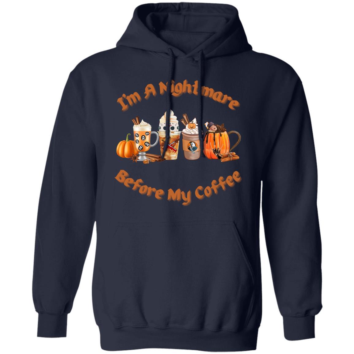I'm A Nightmare Before Coffee Halloween Hoodie