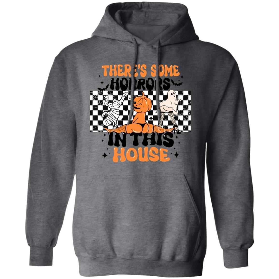 There's Some Horrors In This House|Hoodie Sweatshirt