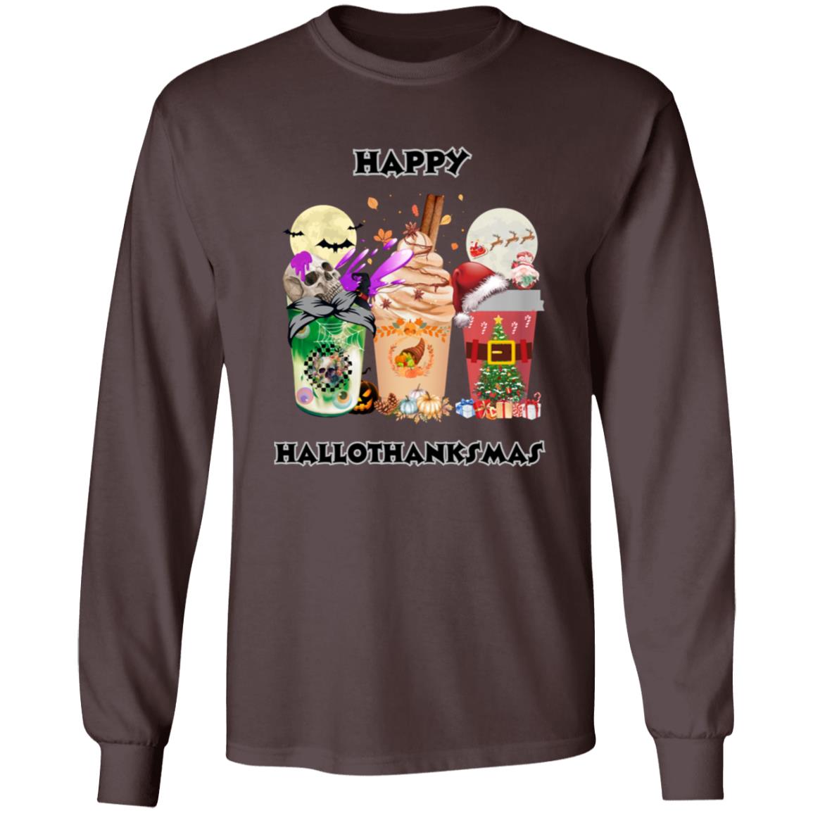 Happy Hallothanksmas Coffee Long Sleeve T-Shirt