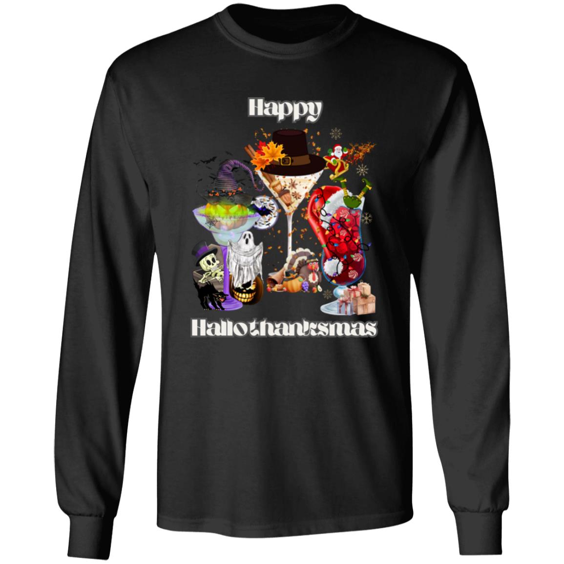 Happy Hallothanksmas Cocktails| Long Sleeve T-Shirt