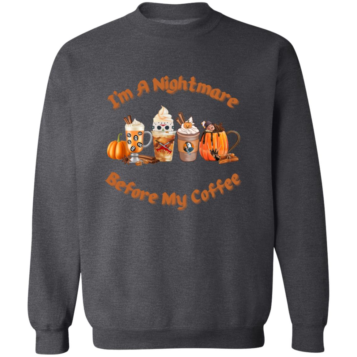 I'm A Nightmare Before Coffee Halloween Sweatshirt