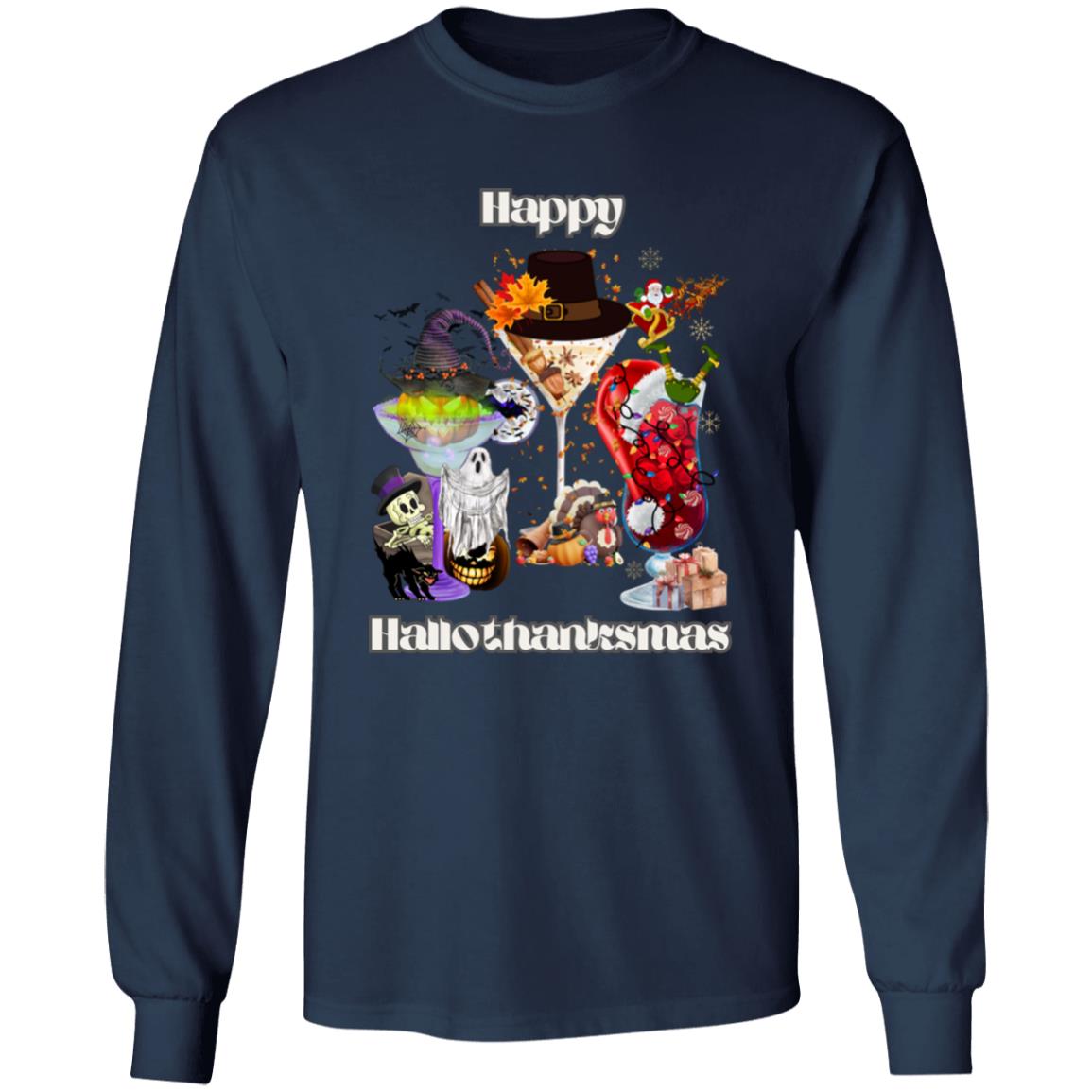 Happy Hallothanksmas Cocktails| Long Sleeve T-Shirt