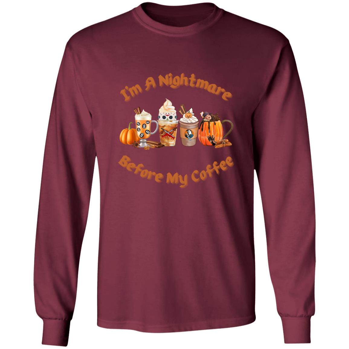 I'm A Nightmare Before Coffee Halloween T-Shirt Long Sleeve