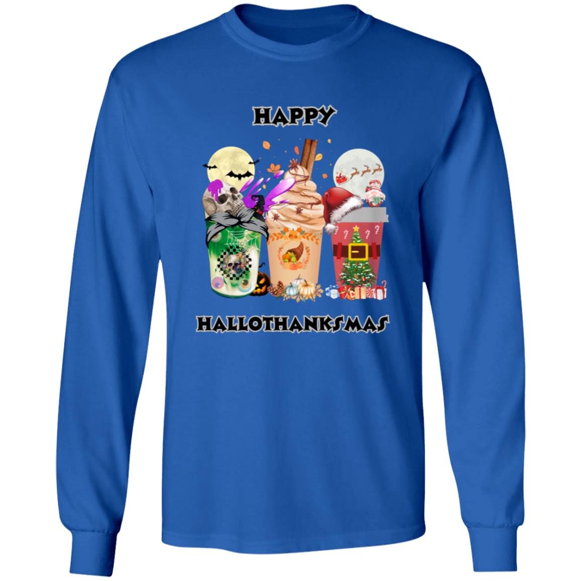 Happy Hallothanksmas Coffee Long Sleeve T-Shirt