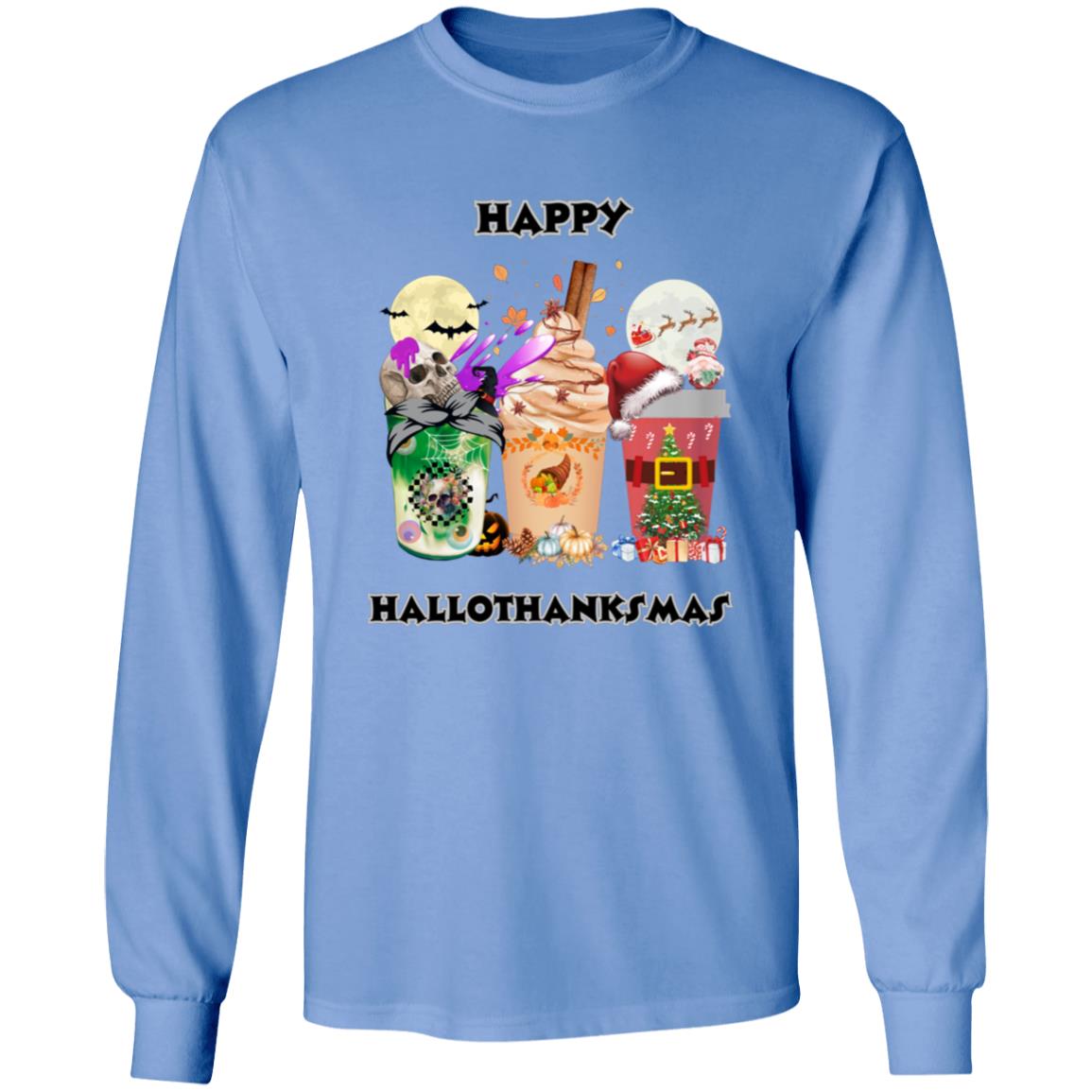 Happy Hallothanksmas Coffee Long Sleeve T-Shirt