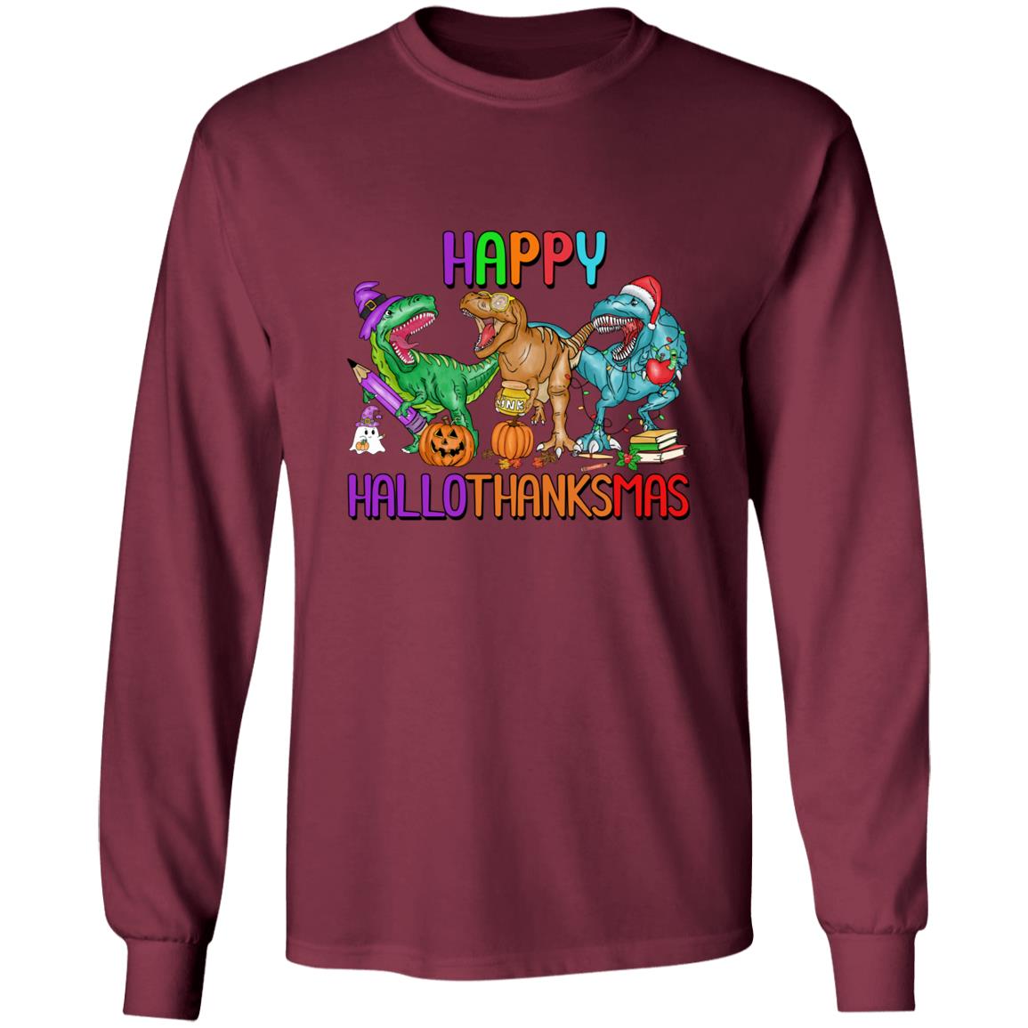 T-Rex Happy Hallothanksmas|T-Shirt LS