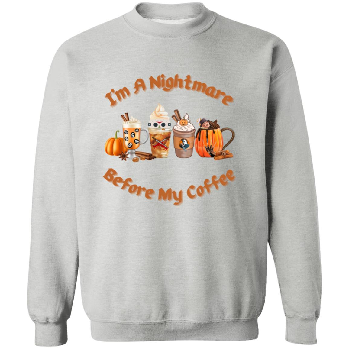 I'm A Nightmare Before Coffee Halloween Sweatshirt
