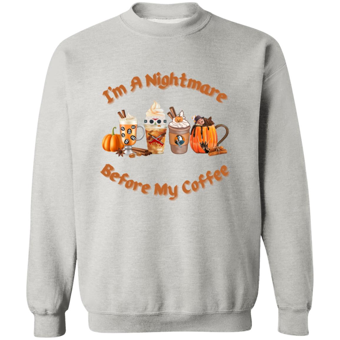 I'm A Nightmare Before Coffee Halloween Sweatshirt