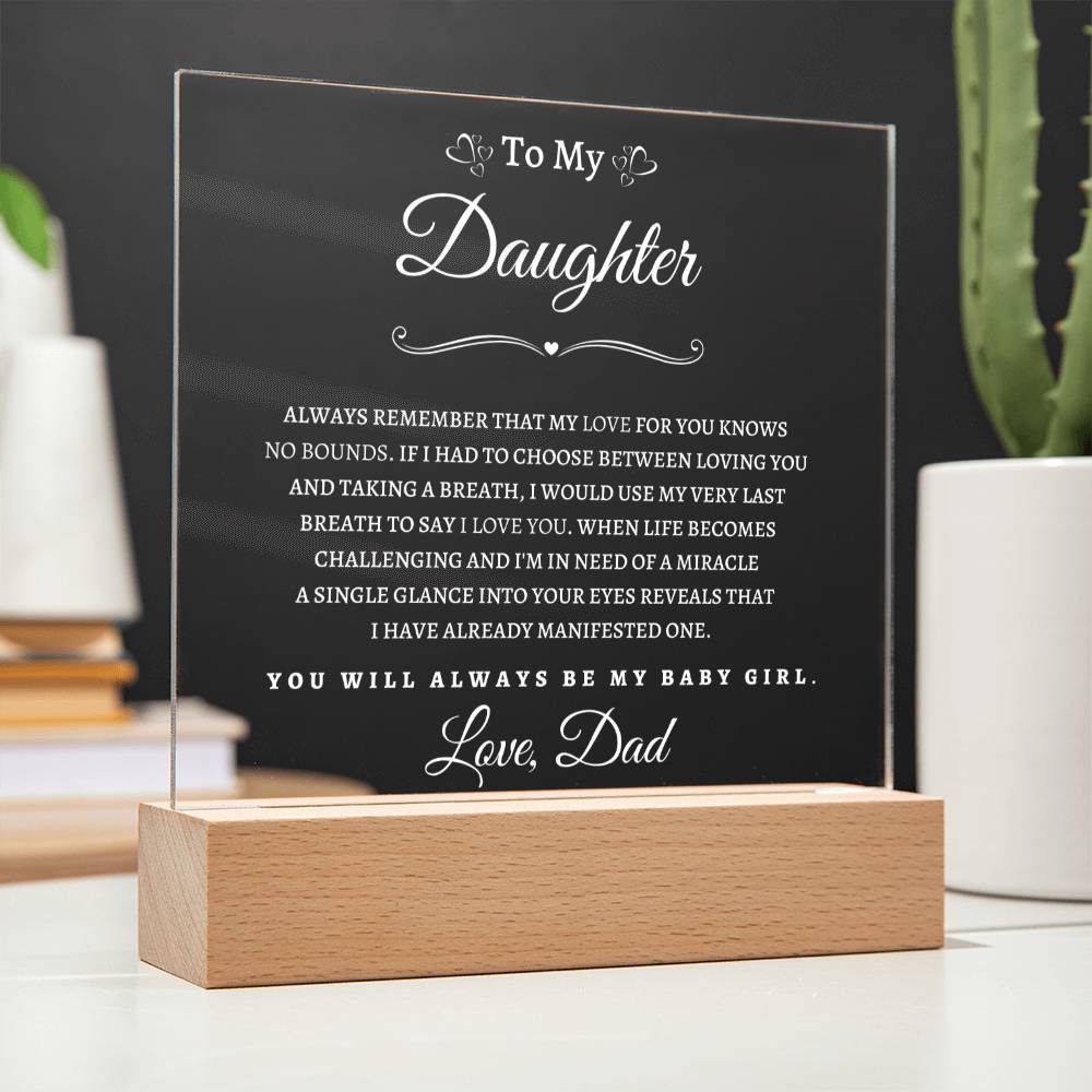To My Daughter FromDad WP| Square Acrylic Plaque