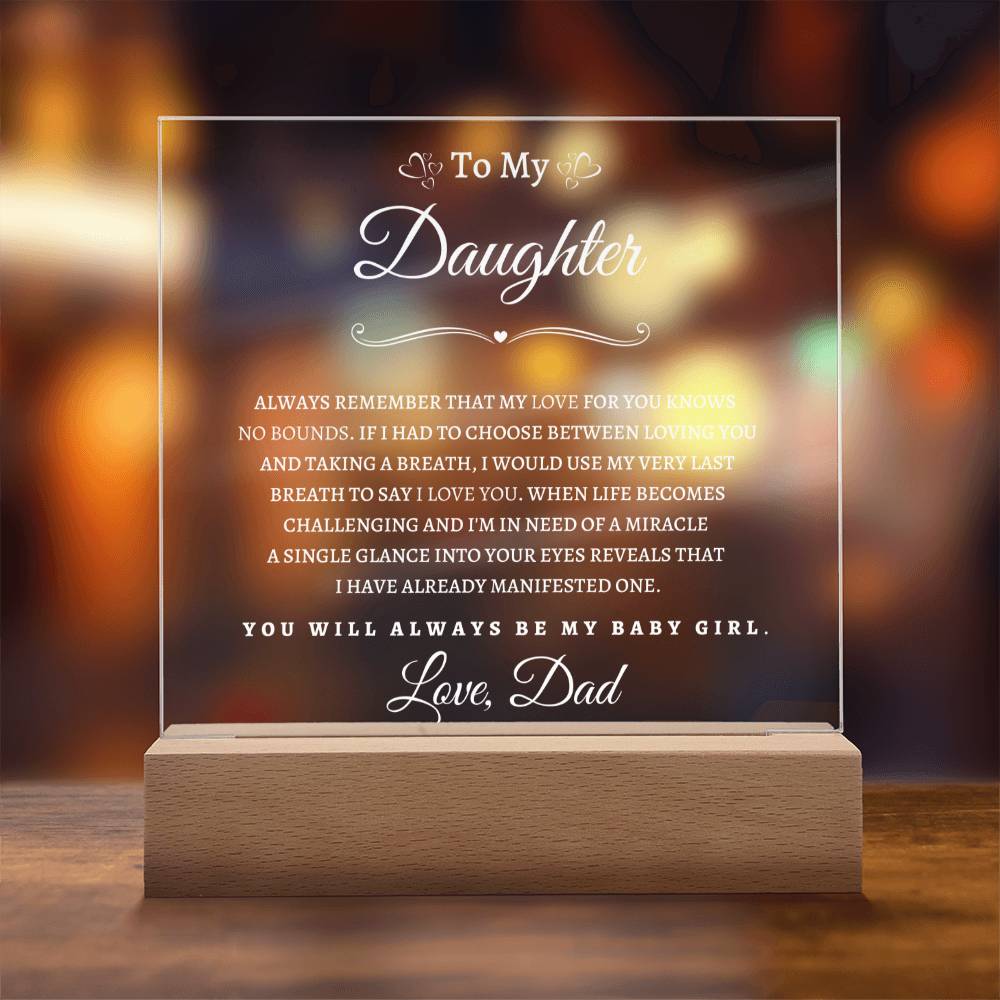 To My Daughter FromDad WP| Square Acrylic Plaque