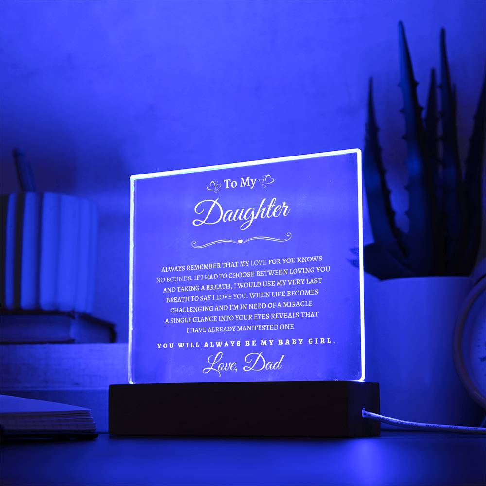 To My Daughter FromDad WP| Square Acrylic Plaque