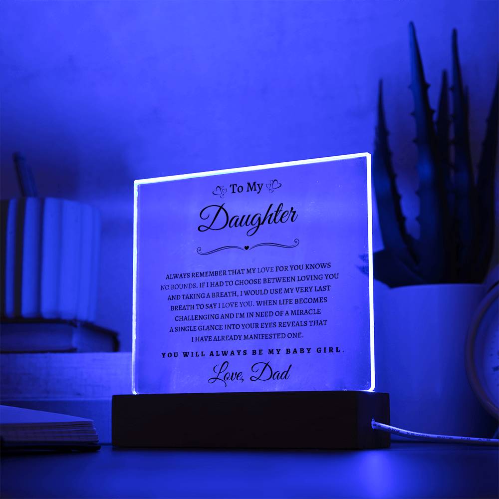 To My Daughter From Dad BP| Square Acrylic Plaque