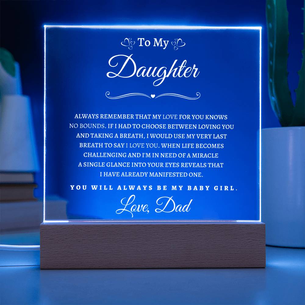 To My Daughter FromDad WP| Square Acrylic Plaque