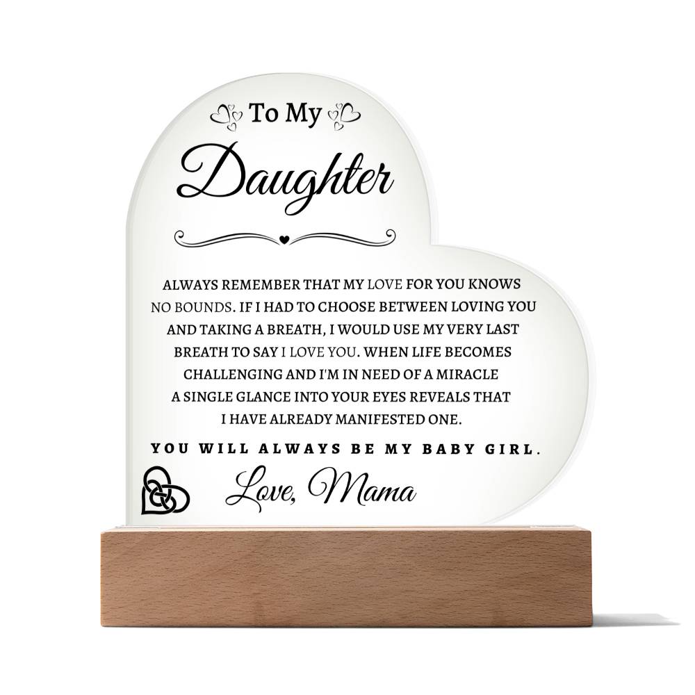 To My Daughter From Mama| Acrylic Heart BP with LED Light Base