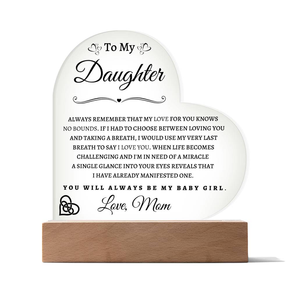 To My Daughter From Mom |Acrylic Heart BP with LED Light Base