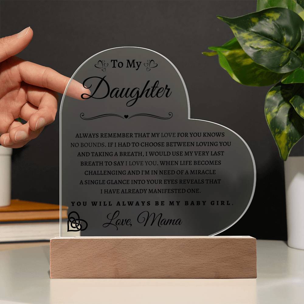 To My Daughter From Mama| Acrylic Heart BP with LED Light Base