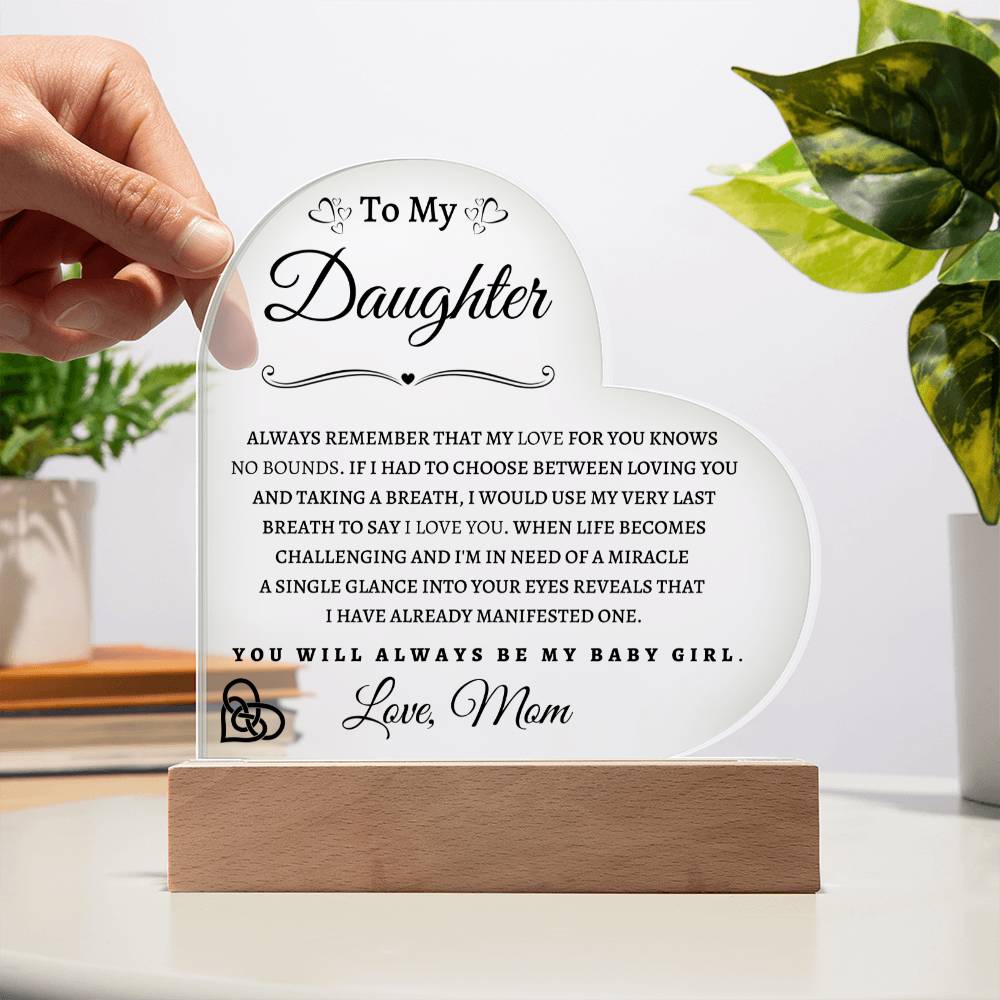 To My Daughter From Mom |Acrylic Heart BP with LED Light Base