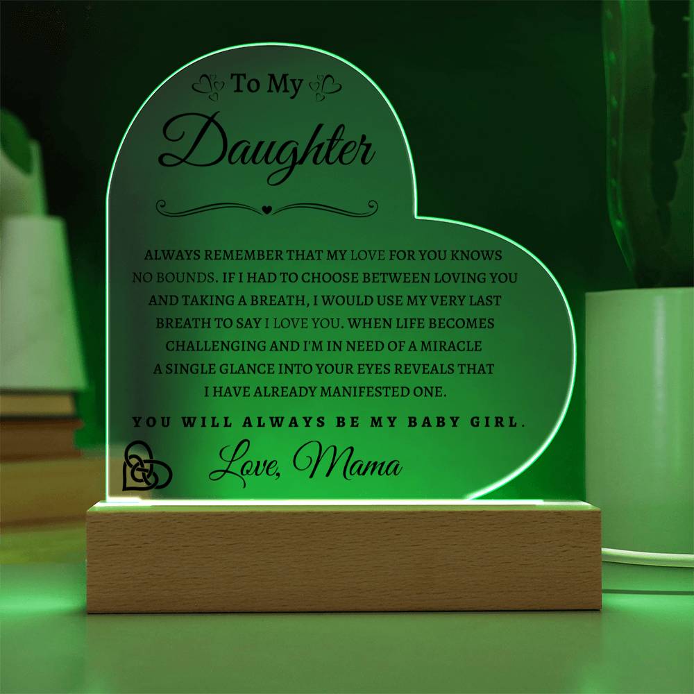 To My Daughter From Mama| Acrylic Heart BP with LED Light Base