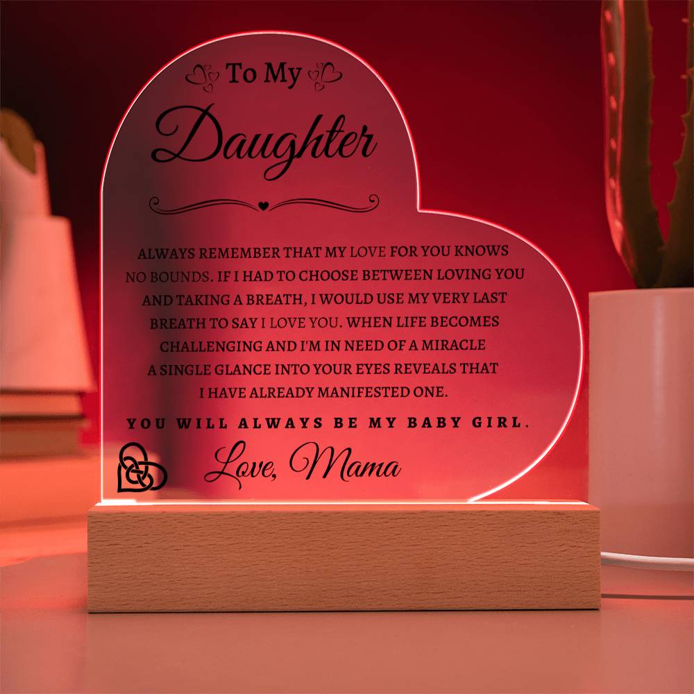 To My Daughter From Mama| Acrylic Heart BP with LED Light Base