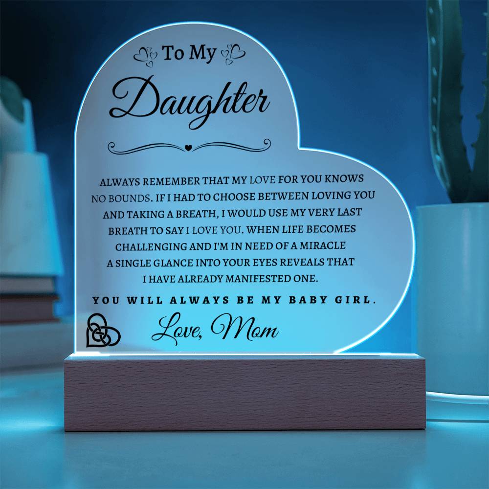 To My Daughter From Mom |Acrylic Heart BP with LED Light Base
