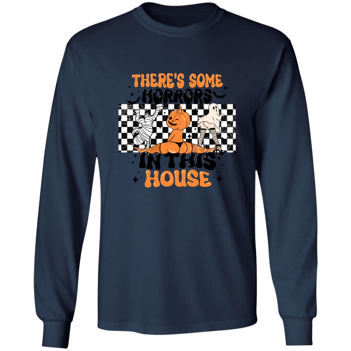 There's Some Horrors In This House|Long Sleeve T-Shirt